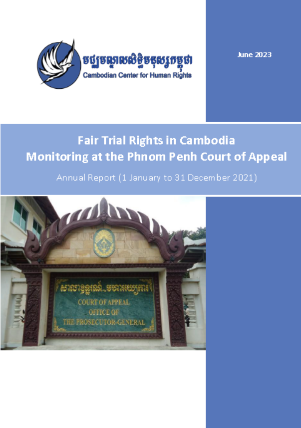  Fair Trial Rights in Cambodia Monitoring at the Phnom Penh Court of Appeal   Annual Report (1 January to 31 December 2021)